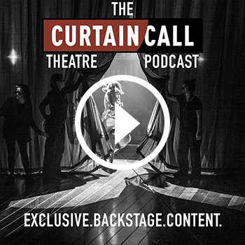 Thumbnail image of The Curtain Call Theatre Podcast’s cover, black and white of theatre with actors behind closed curtains.